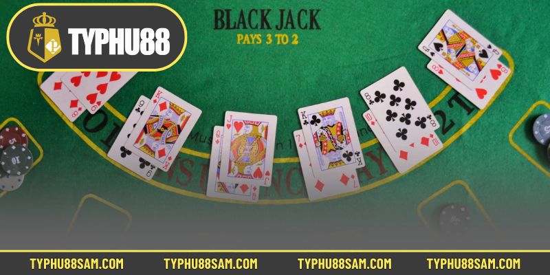 Blackjack là gì và cách chơi blackjack luôn thắng