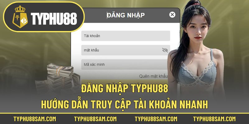 đăng nhập Typhu88